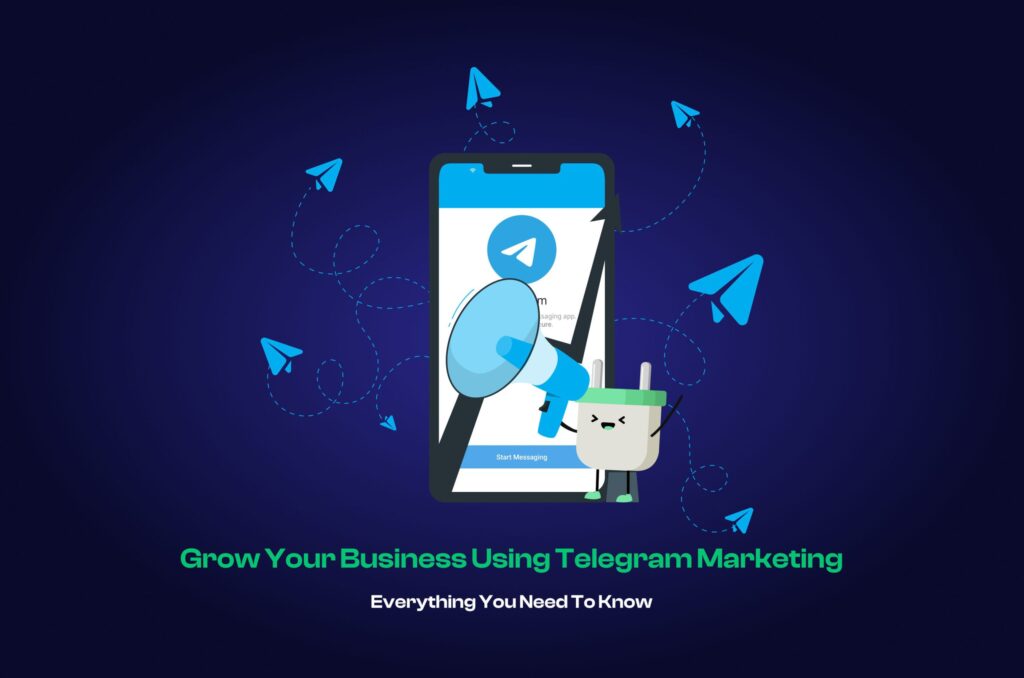 How to Grow Your Business Using Telegram Marketing in 2026
